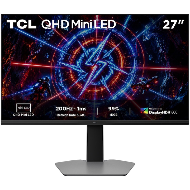 Monitor Gaming Mini LED TCL 27P2A, 27", QHD (2560x1440), 200Hz, 1ms GTG, AMD FreeSync™, G-Sync™ Compatible, HDR