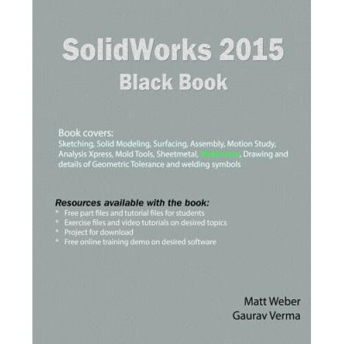 Solidworks 2015 Black Book - Matt Weber (Author)