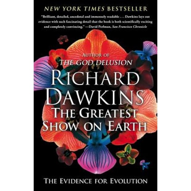 The Greatest Show on Earth: The Evidence for Evolution, Richard Dawkins (Author)
