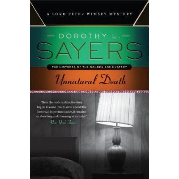 Unnatural Death, Dorothy L. Sayers (Author)