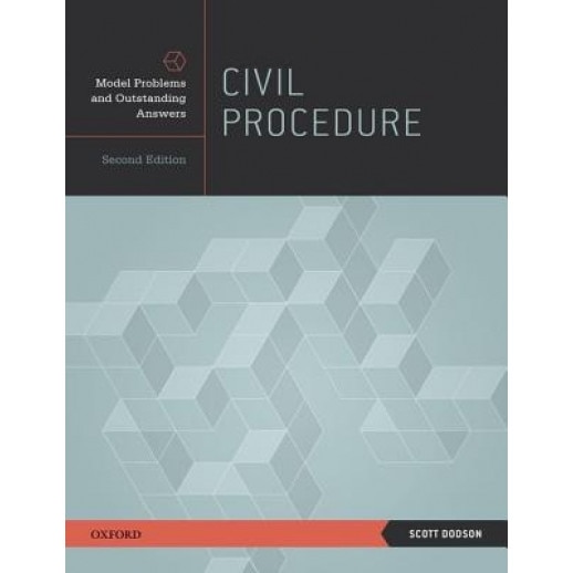 Civil Procedure: Model Problems and Outstanding Answers, Scott Dodson (Author)