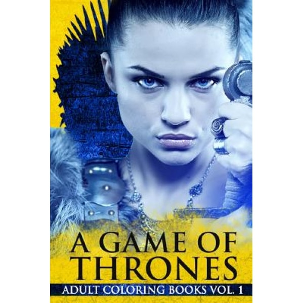 A Game of Thrones Adult Coloring Books, Deviant Coloring Books (Author)