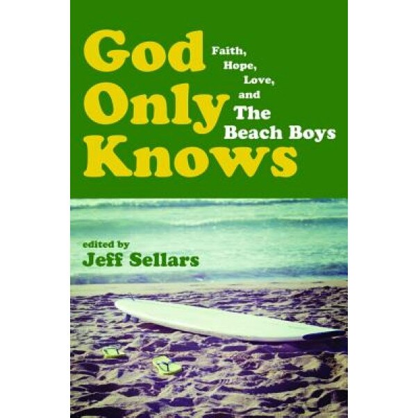 God Only Knows, Jeff Sellars (Editor)