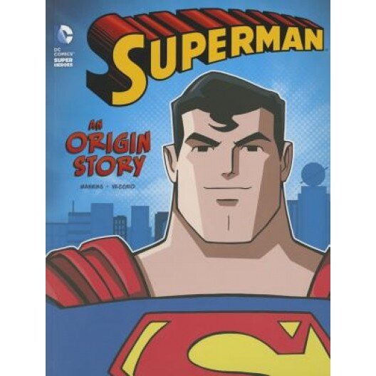 Superman: An Origin Story, Matthew K. Manning (Author)