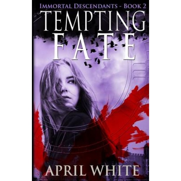 Tempting Fate, April White (Author)