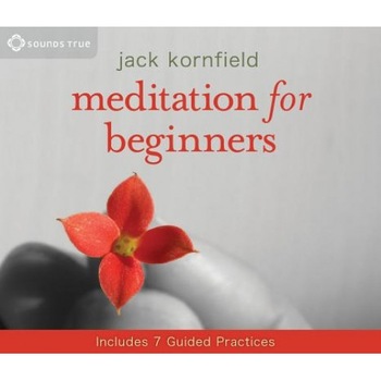Meditation for Beginners - Jack Kornfield (Author) Meditation for Beginners - Jack Kornfield (Author)