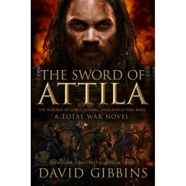 The Sword of Attila, David Gibbins (Author)