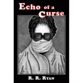 Echo of a Curse, R. R. Ryan (Author) Echo of a Curse, R. R. Ryan (Author)