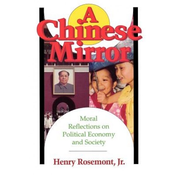 Chinese Mirror (Tr), Henry Rosemont (Author)