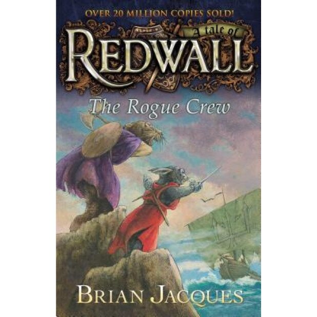 The Rogue Crew: A Tale of Redwall, Brian Jacques (Author)