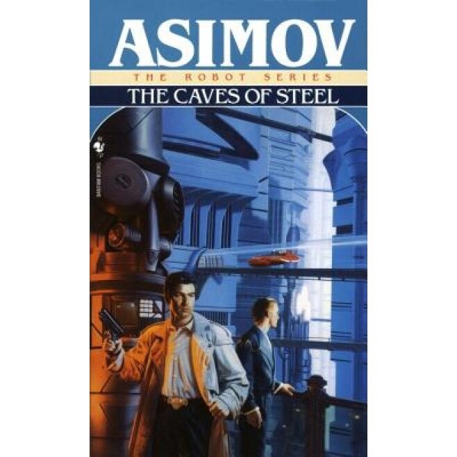 Caves of Steel, Isaac Asimov