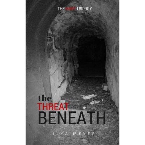 The Threat Beneath, MR Ilya Meyer (Author)