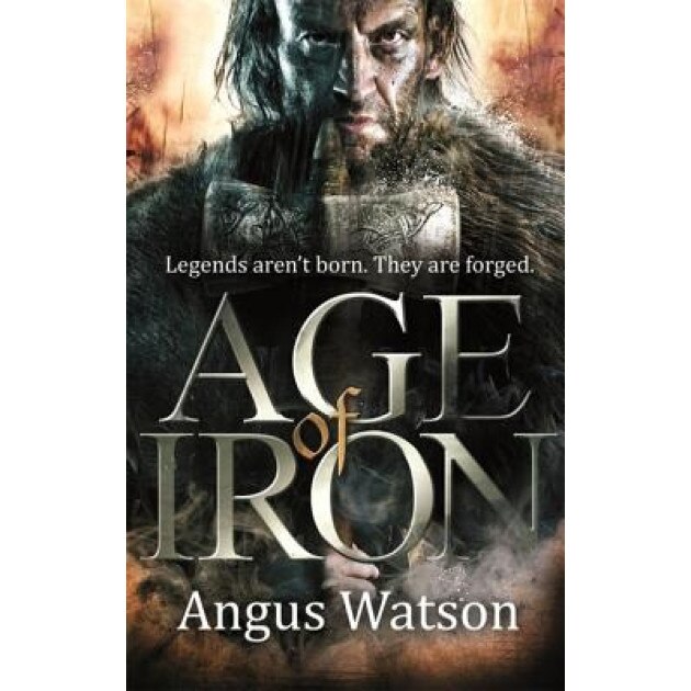 Age of Iron, Angus Watson (Author)