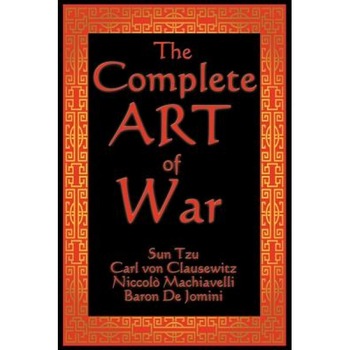 The Complete Art of War, Sun Tzu (Author) The Complete Art of War, Sun Tzu (Author)