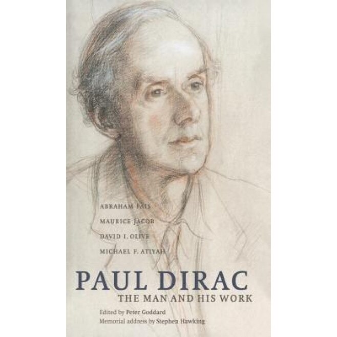 Paul Dirac: The Man and His Work, Abraham Pais (Author)