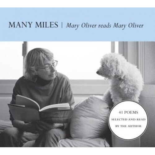 Many Miles [With Booklet], Mary Oliver