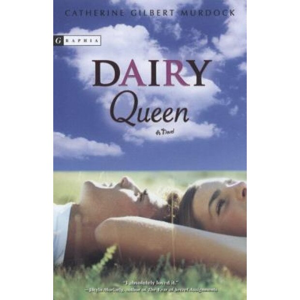 Dairy Queen, Catherine Gilbert Murdock
