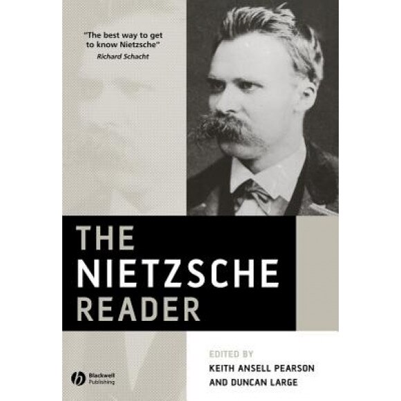 The Nietzsche Reader,