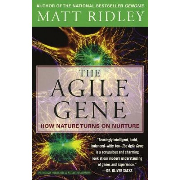 The Agile Gene: How Nature Turns on Nurture, Matt Ridley