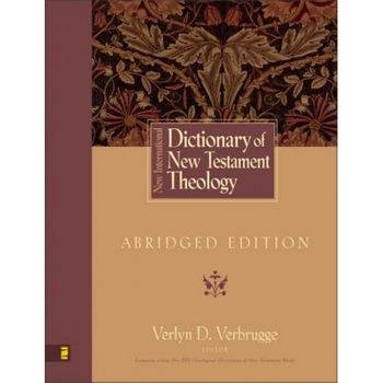 New International Dictionary of New Testament Theology, New International Dictionary of New Testament Theology,