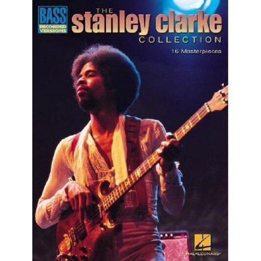 Stanley Clarke Collection: Bass Recorded Versions, Robert (Author)