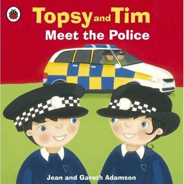 Topsy and Tim Meet the Police