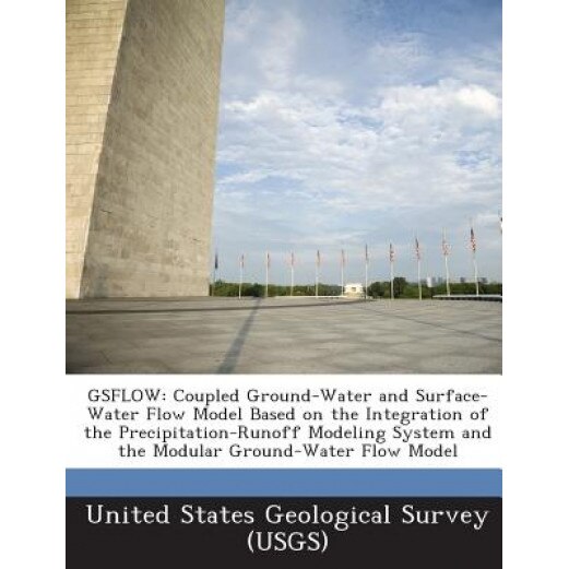 Gsflow: Coupled Ground-Water and Surface-Water Flow Model Based on the Integration of the Precipitation-Runoff Modeling System,