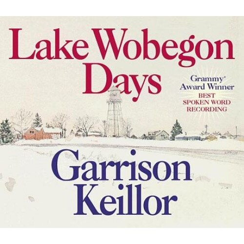 Lake Wobegon Days, Garrison Keillor