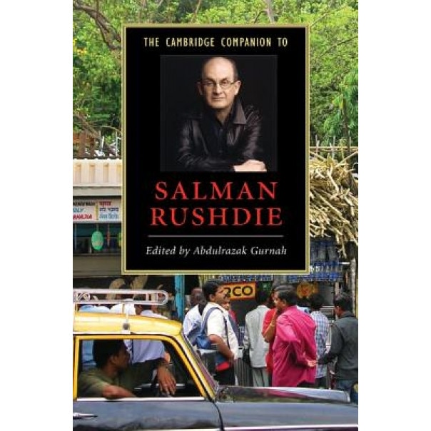 The Cambridge Companion to Salman Rushdie, Abdulrazak Gurnah (Editor)