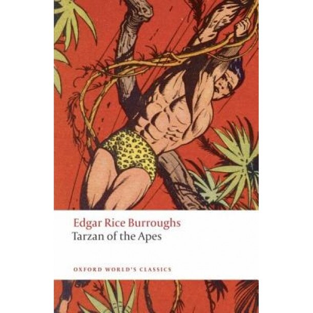 Tarzan of the Apes, Edgar Rice Burroughs