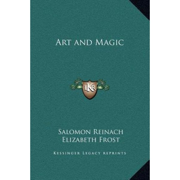 Art and Magic, Salomon Reinach (Author)