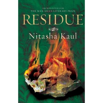 Residue, Nitasha Kaul (Author) Residue, Nitasha Kaul (Author)