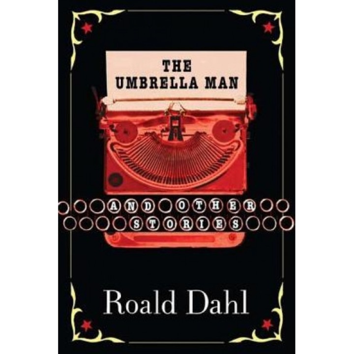 The Umbrella Man and Other Stories, Roald Dahl