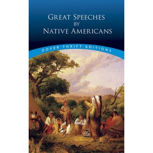 Great Speeches by Native Americans,