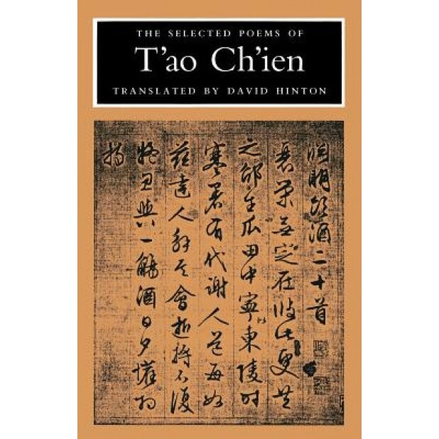 The Selected Poems of T'Ao Ch'ien, Tao Chien, Ch'ien T'Ao, Qian Tao