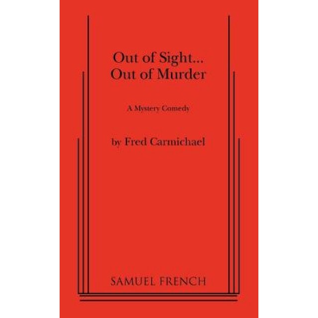 Out of Sight... Out of Murder, Fred Carmichael (Author)