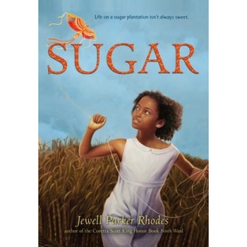 Sugar, Jewell Parker Rhodes (Author) Sugar, Jewell Parker Rhodes (Author)