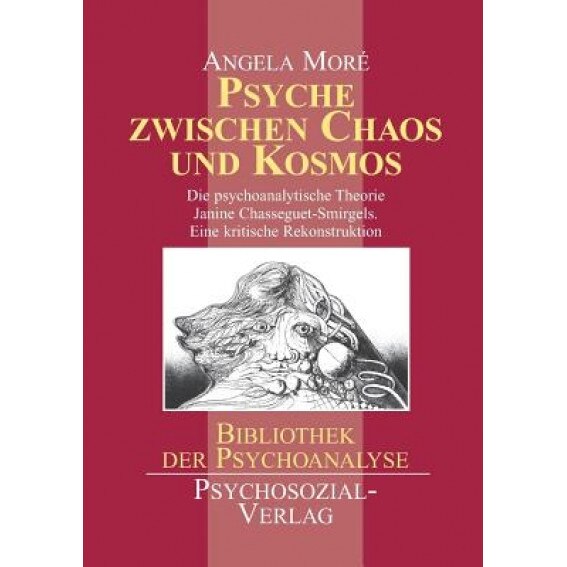 Psyche Zwischen Chaos Und Kosmos, Angela More (Author)