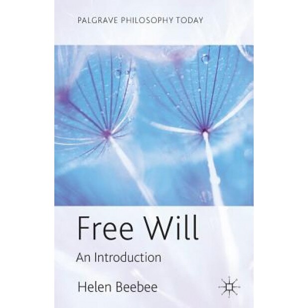 Free Will: An Introduction, Helen Beebee (Author)