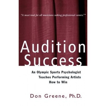 Audition Success, Greene Don, Don Greene Audition Success, Greene Don, Don Greene