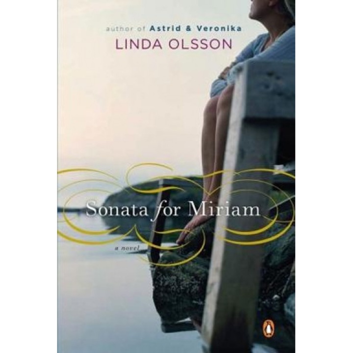 Sonata for Miriam, Linda Olsson