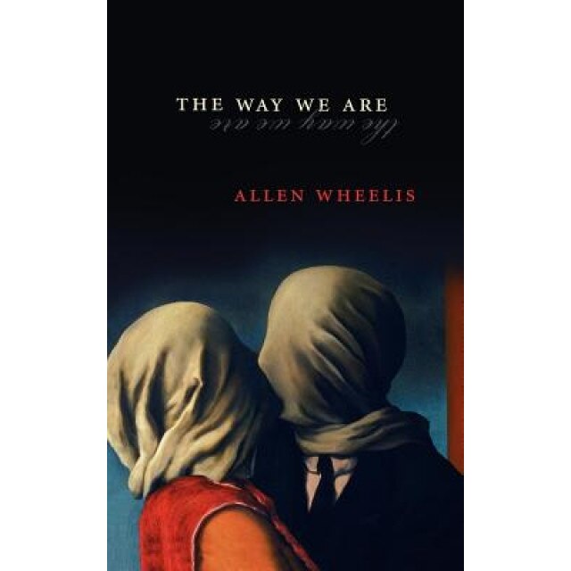 The Way We Are - Allen Wheelis (Author)