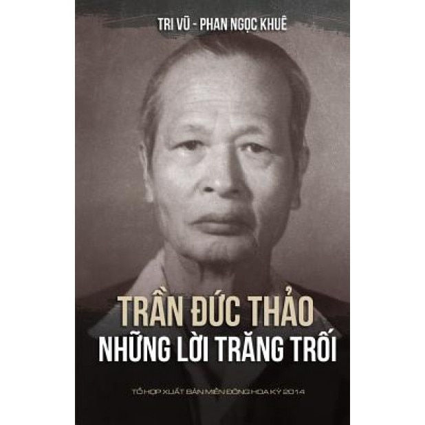 Tran Duc Thao - Nhung Loi Trang Troi, Khue Ngoc Phan (Author)