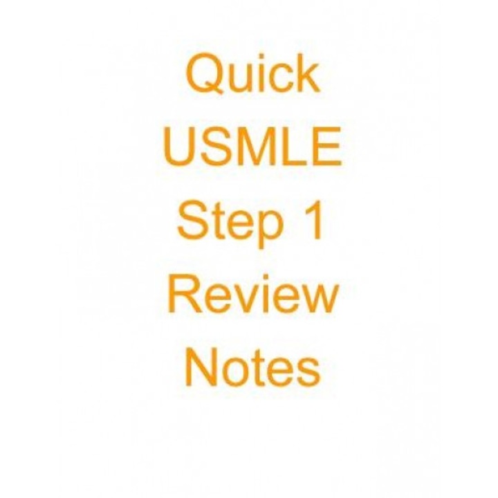 Quick USMLE Step 1 Review Notes - Sanket Patel M. D. (Author)