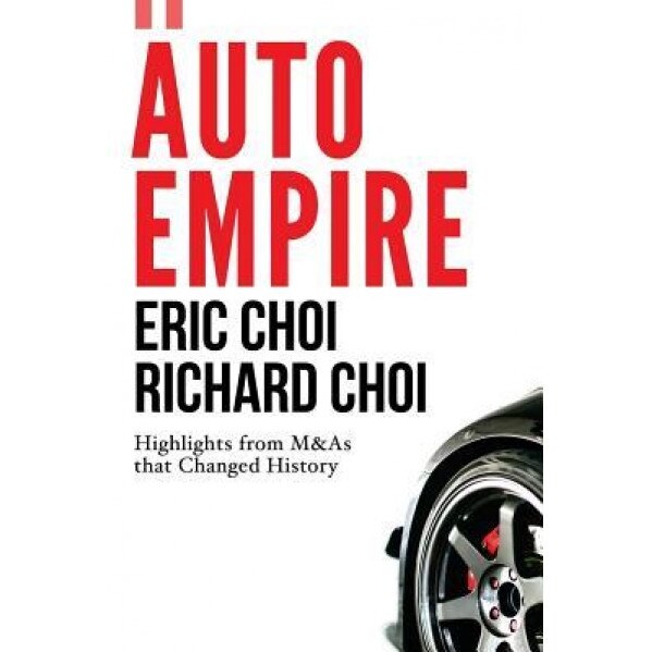 Auto Empire - Eric Choi (Author)