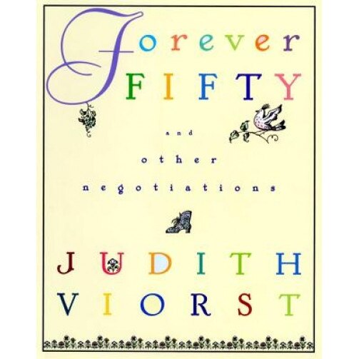 Forever Fifty, Judith Viorst