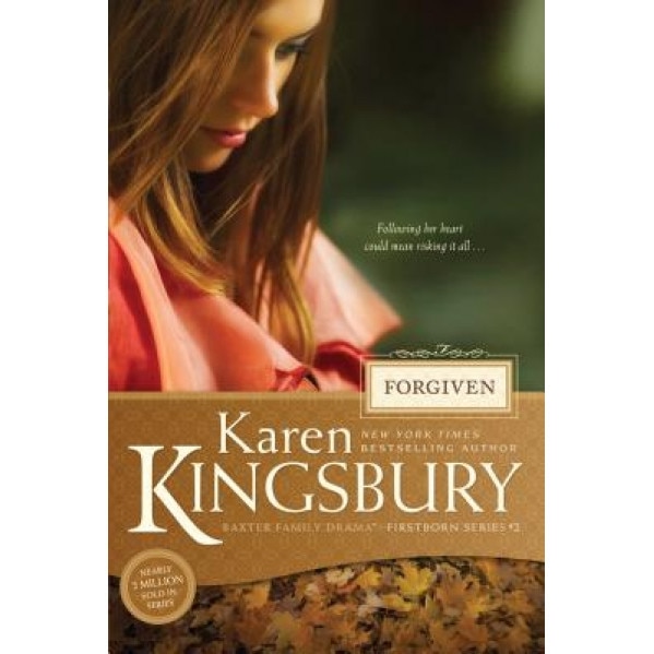 Forgiven, Karen Kingsbury (Author)