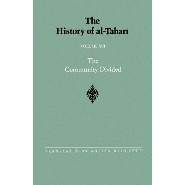 The History of Al-Tabari Vol. 16, Adrian Brockett (Translator)