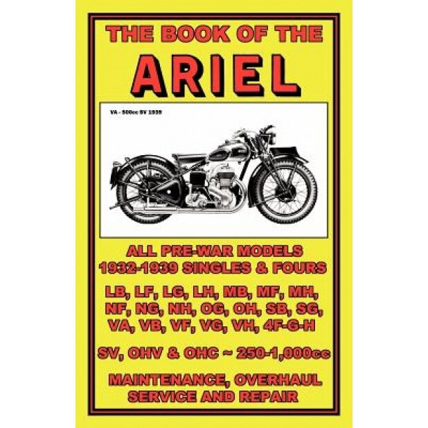 Book of the Ariel - All Prewar Models 1932-1939, W. C. Haycraft (Author)