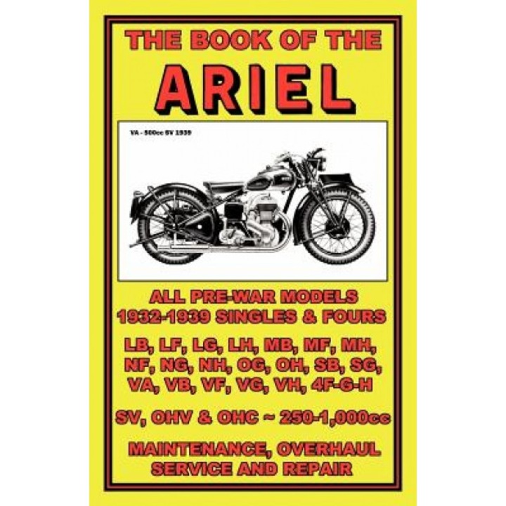 Book of the Ariel - All Prewar Models 1932-1939, W. C. Haycraft (Author)